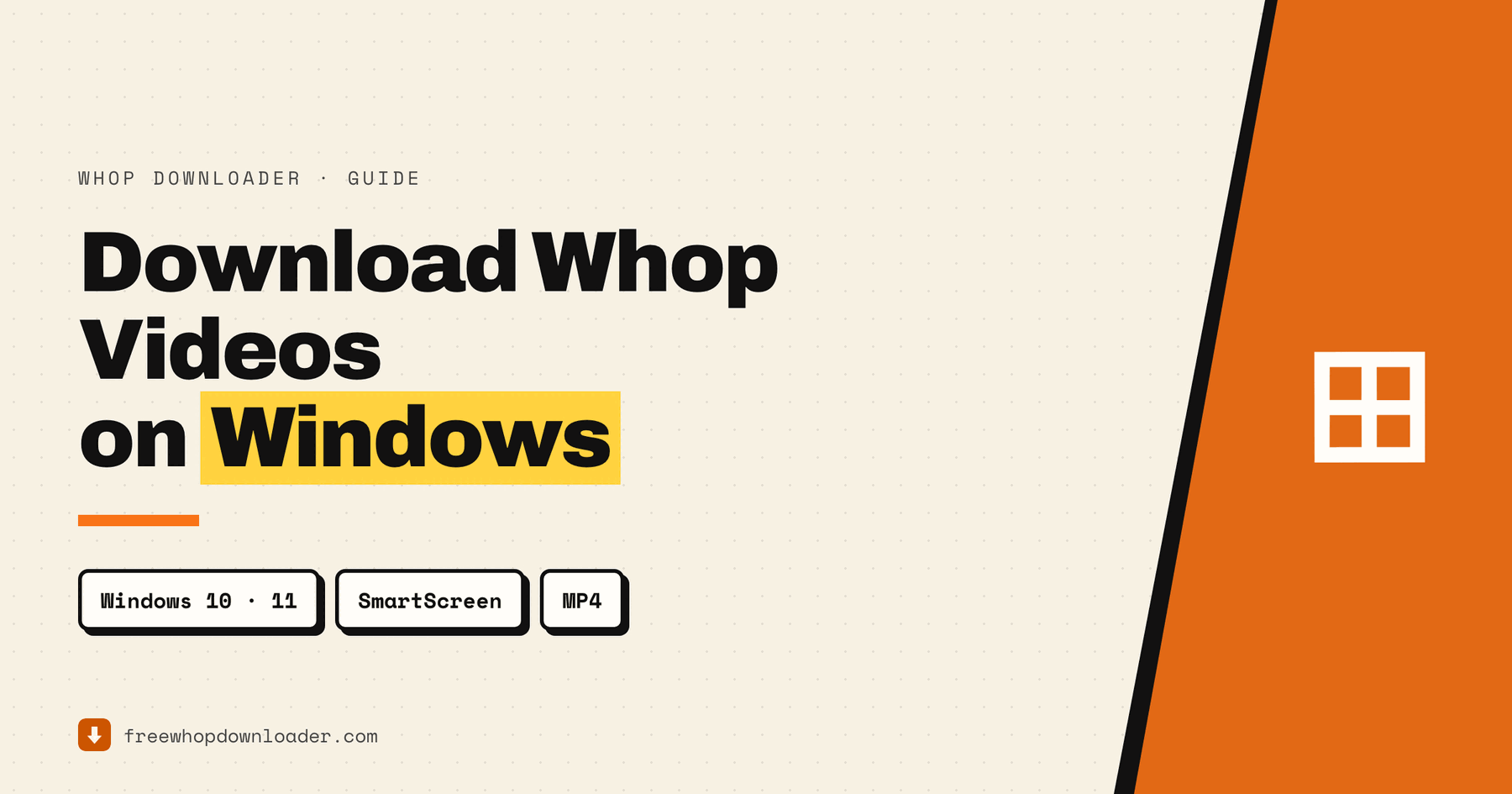 How to download Whop videos on Windows — guide cover for Windows 10 and 11 showing MP4 downloads and the SmartScreen step